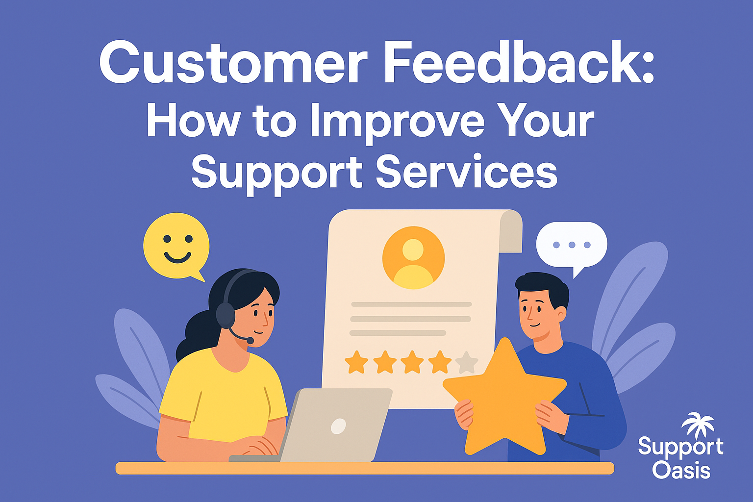Leveraging Customer Feedback for Better Support
